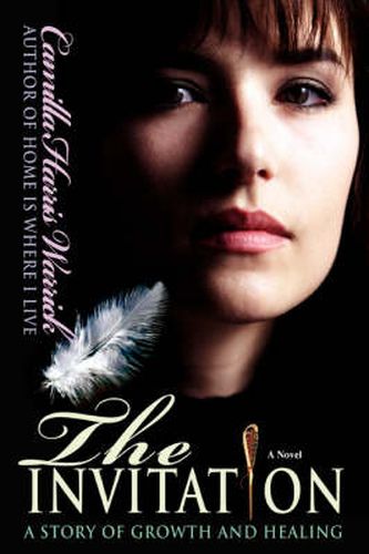Cover image for The Invitation: A Story of Growth and Healing