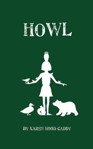 Cover image for Howl: The Wild Place Adventure Series