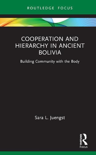 Cover image for Cooperation and Hierarchy in Ancient Bolivia