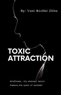 Cover image for Toxic Attraction