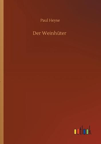 Der Weinhuter