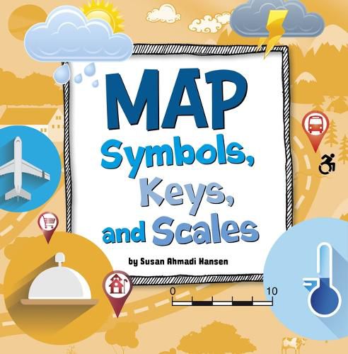 Cover image for Map Symbols, Keys, and Scales
