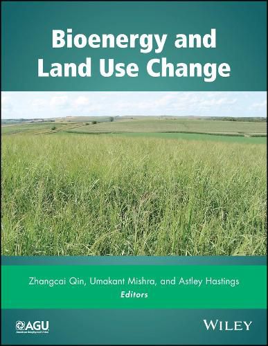 Cover image for Bioenergy and Land Use Change