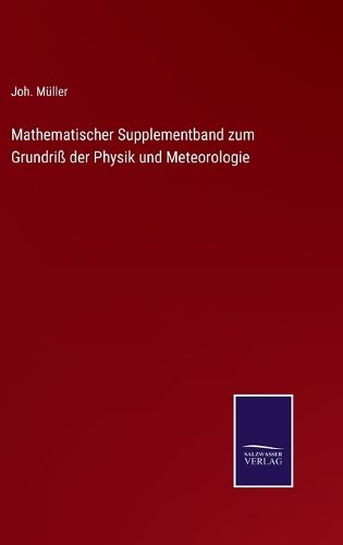 Cover image for Mathematischer Supplementband zum Grundriss der Physik und Meteorologie
