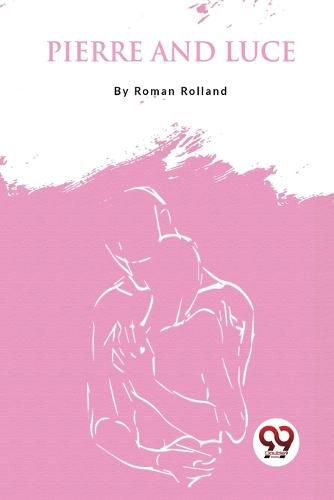 Cover image for Pierre and Luce