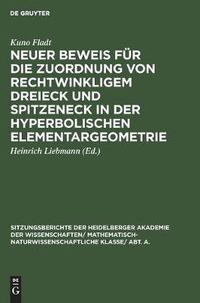 Cover image for Neuer Beweis Fur Die Zuordnung Von Rechtwinkligem Dreieck Und Spitzeneck in Der Hyperbolischen Elementargeometrie