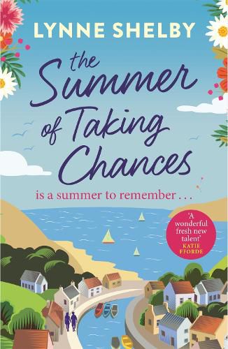 Cover image for The Summer of Taking Chances: The perfect, feel-good summer romance you don't want to miss!