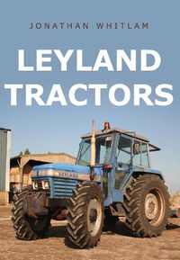 Cover image for Leyland Tractors