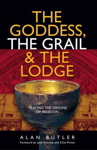 Cover image for Goddess, the Grail and the Lodge