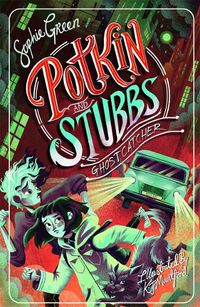 Cover image for Ghostcatcher: Potkin and Stubbs Book 3