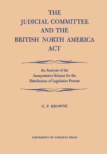 Cover image for The Judicial Committee and the British North America Act