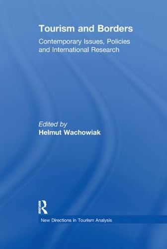 Cover image for Tourism and Borders: Contemporary Issues, Policies and International Research