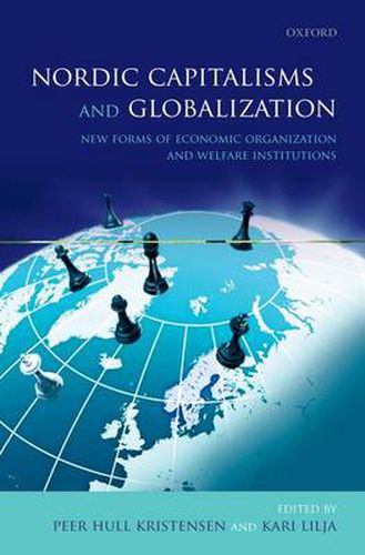 Cover image for Nordic Capitalisms and Globalization: New Forms of Economic Organization and Welfare Institutions