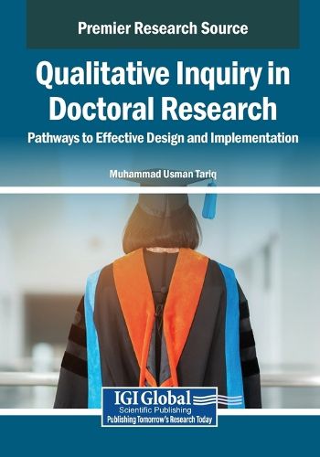 Cover image for Qualitative Inquiry in Doctoral Research: Pathways to Effective Design and Implementation