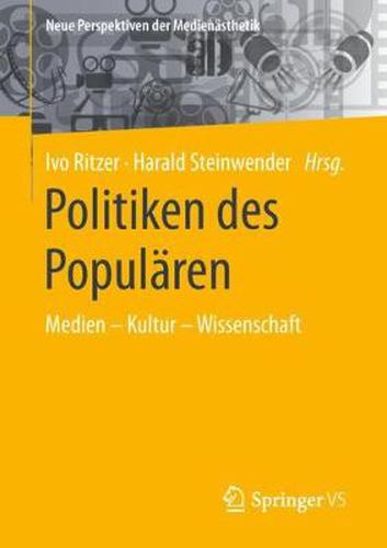 Cover image for Politiken des Popularen: Medien - Kultur - Wissenschaft