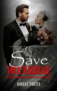 Cover image for Save Your Marriage