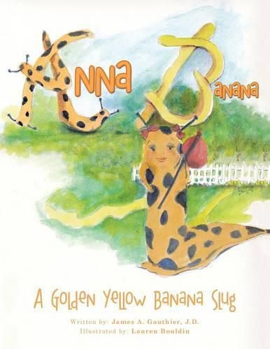 Anna Banana: A Golden Yellow Banana Slug