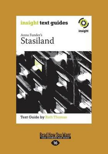 Anna Funder's Stasiland: Insight Text Guide