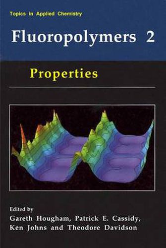 Cover image for Fluoropolymers 2: Properties