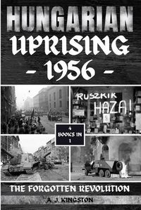 Cover image for Hungarian Uprising 1956