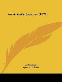 Cover image for An Artist's Journey (1871)