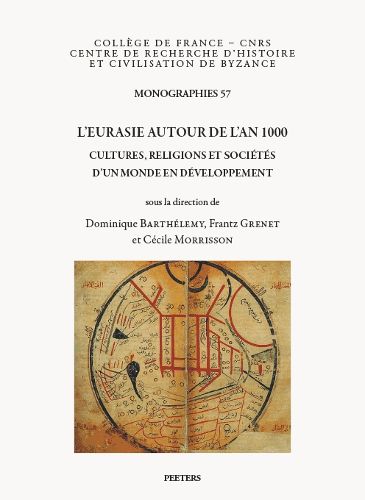Cover image for L'Eurasie autour de l'an 1000: Cultures, religions et societes d'un monde en developpement