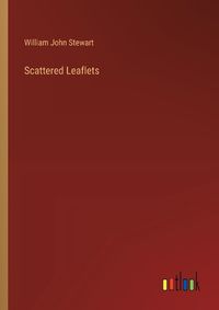 Cover image for Scattered Leaflets