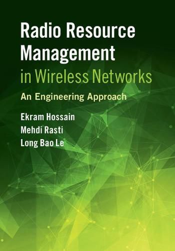 Cover image for Radio Resource Management in Wireless Networks: An Engineering Approach