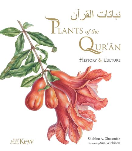 Plants of the Qur'an: History & culture