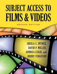 Cover image for Subject Access to Films & Videos, 2nd Edition