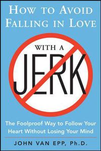 Cover image for How to Avoid Falling in Love with a Jerk