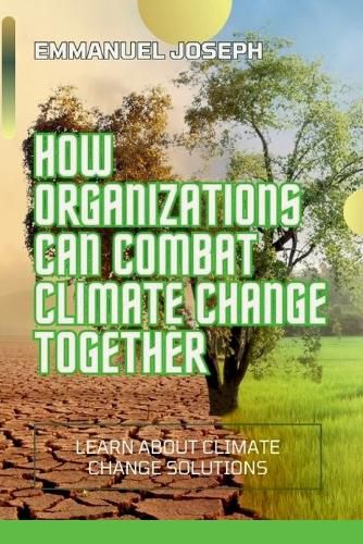 How Organizations Can Help Climate Change