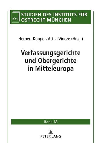 Cover image for Verfassungsgerichte Und Obergerichte in Mitteleuropa