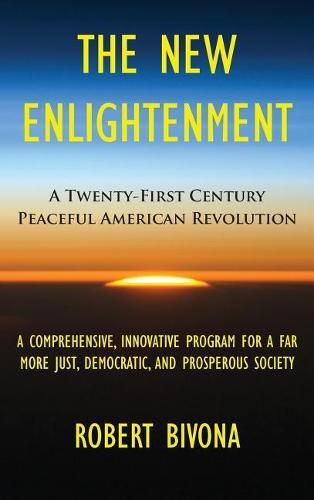 Cover image for The New Enlightenment: A Twenty-First Century Peaceful American Revolution