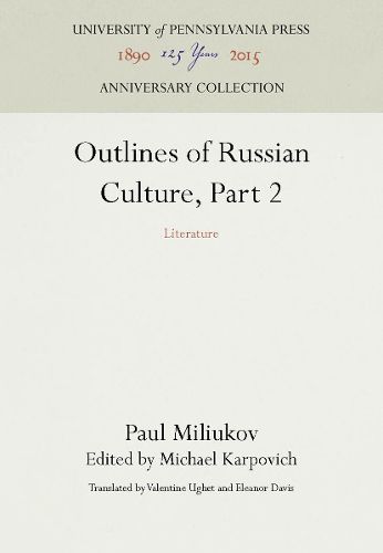 Cover image for Outlines of Russian Culture, Part 2: Literature