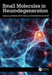 Cover image for Small Molecules in Neurodegeneration