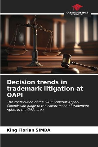 Cover image for Decision trends in trademark litigation at OAPI