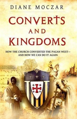 Cover image for Converts and Kingdoms: How the