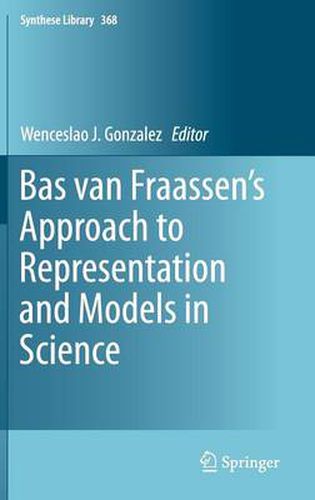 Cover image for Bas van Fraassen's Approach to Representation and Models in Science