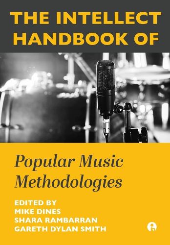 Cover image for The Intellect Handbook of Popular Music Methodologies