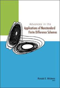 Cover image for Advances In The Applications Of Nonstandard Finite Difference Schemes