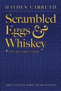 Cover image for Scrambled Eggs & Whiskey: Poems, 1991-1995