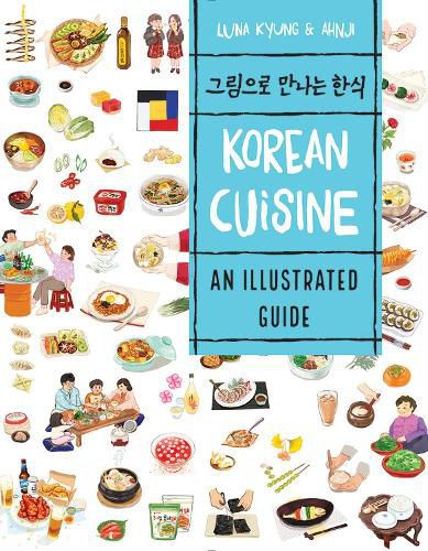 Cover image for Korean Cuisine: An Illustrated Guide