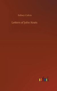 Cover image for Letters of John Keats