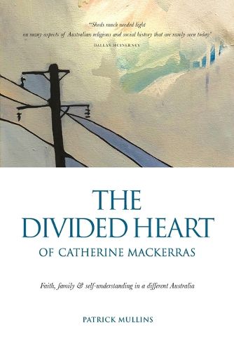 The Divided Heart of Catherine Mackerras