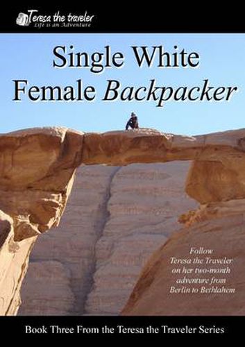Cover image for Single White Female Backpacker (Black and White)