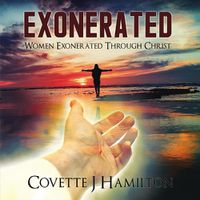 Cover image for Exonerated: Women Exonerated Through Christ