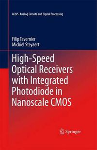 Cover image for High-Speed Optical Receivers with Integrated Photodiode in Nanoscale CMOS