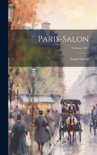 Cover image for Paris-Salon; Volume 1891