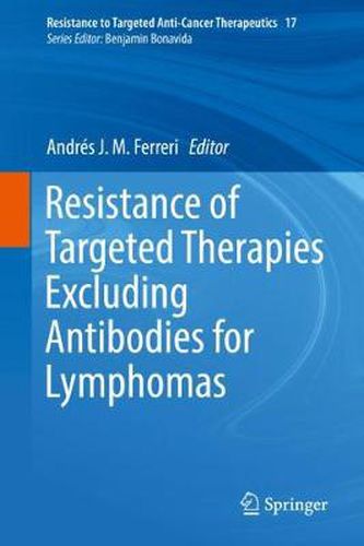 Cover image for Resistance of Targeted Therapies Excluding Antibodies for Lymphomas
